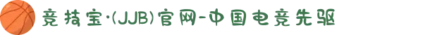 竞技宝·(JJB)官网-中国电竞先驱